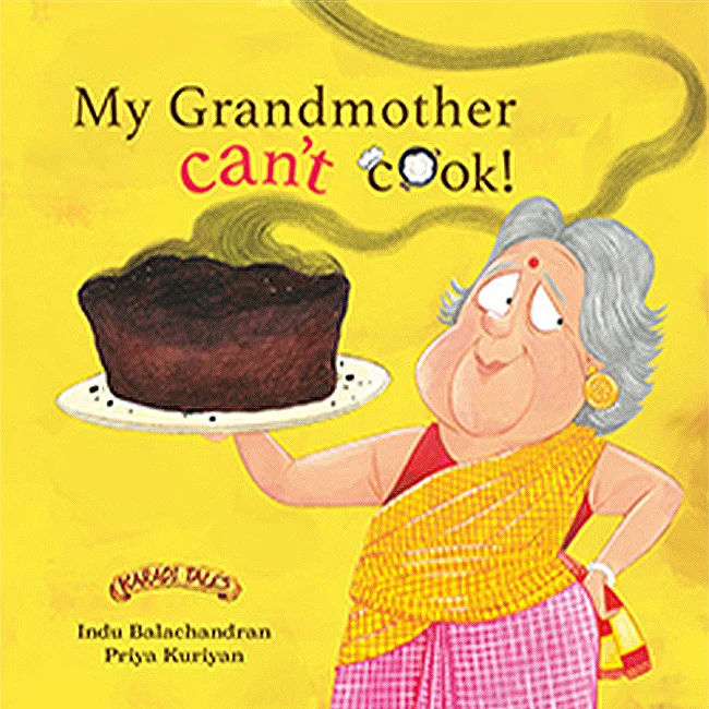 My Grandmother Can't Cook! - Indu Balachandran