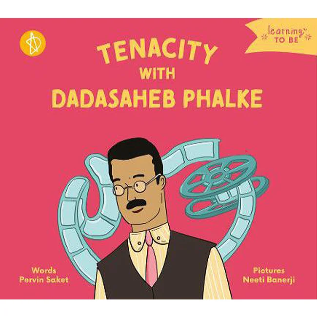 Tenacity with Dadasaheb Phalke - Pervin Saket