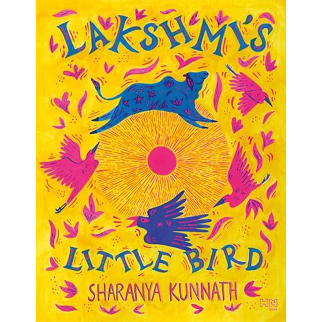 Lakshmi's Little Bird  - Sharanya Kunnath